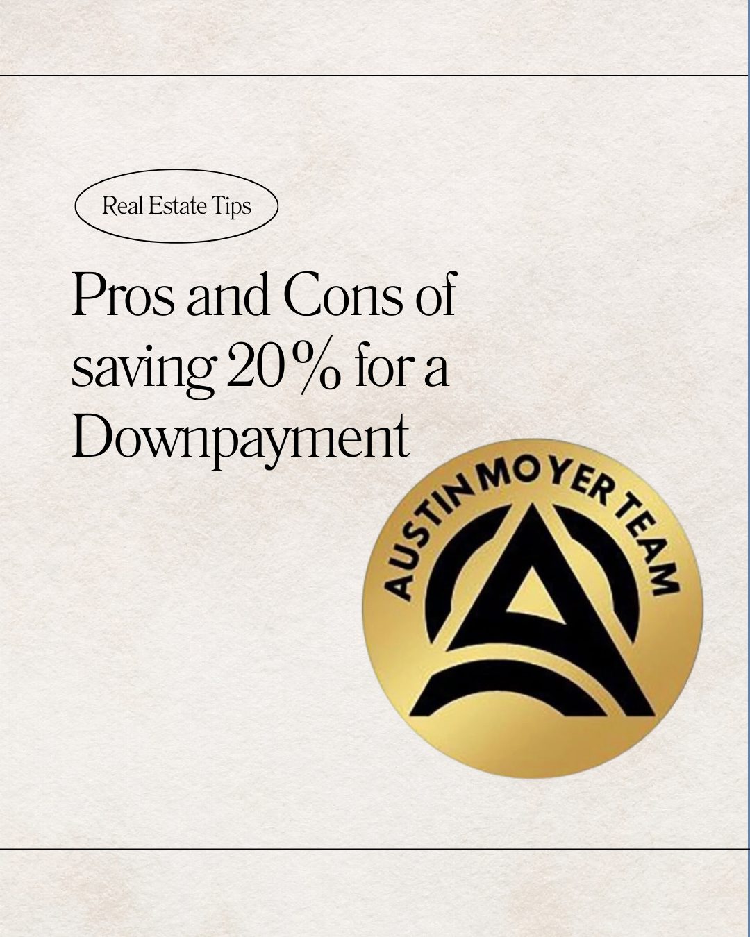 Pros and cons of putting 20% down austin moyer real estate team